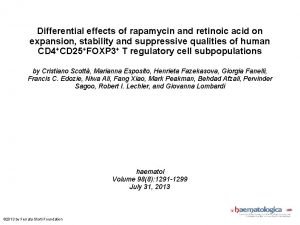 Differential effects of rapamycin and retinoic acid on