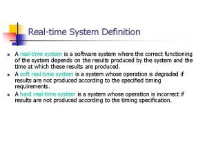 The definition of a real-time system.