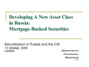 Developing A New Asset Class in Russia MortgageBacked