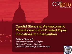 Carotid Stenosis Asymptomatic Patients are not all Created