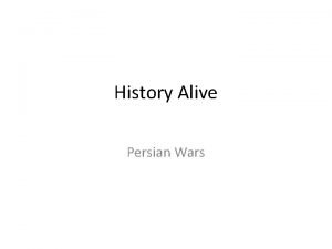 History Alive Persian Wars 28 2 Why did