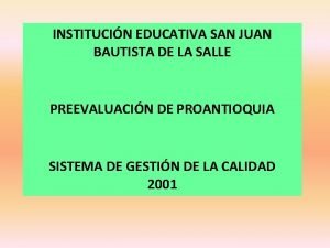 INSTITUCIN EDUCATIVA SAN JUAN BAUTISTA DE LA SALLE