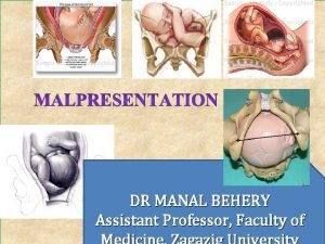 DR MANAL BEHERY Assistant Professor Faculty of Defintion