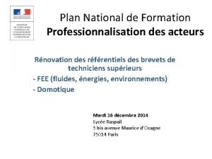 Plan National de Formation Professionnalisation des acteurs Rnovation