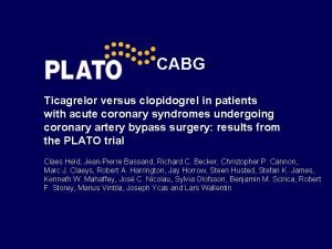 CABG Ticagrelor versus clopidogrel in patients with acute