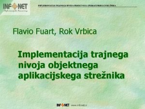 Flavio Fuart Rok Vrbica Implementacija trajnega nivoja objektnega