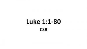 Luke 1:1-80