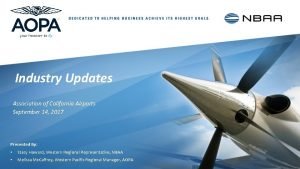 Industry Updates Association of California Airports September 14