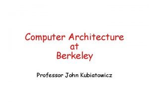 Berkeley computer architecture