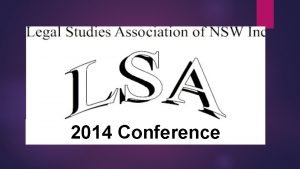 2014 Conference Legal Studies Association LITERACY IN LEGAL