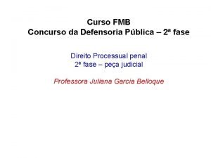 Curso FMB Concurso da Defensoria Pblica 2 fase