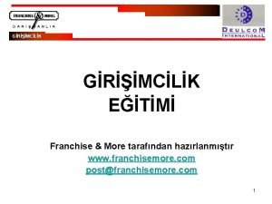 GRMCLK ETM Franchise More tarafndan hazrlanmtr www franchisemore