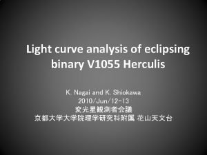 Light curve analysis of eclipsing binary V 1055