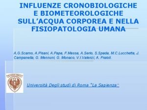 INFLUENZE CRONOBIOLOGICHE E BIOMETEOROLOGICHE SULLACQUA CORPOREA E NELLA