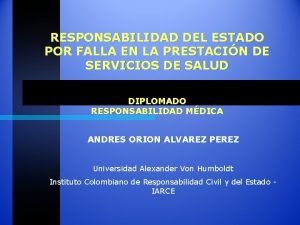 RESPONSABILIDAD DEL ESTADO POR FALLA EN LA PRESTACIN