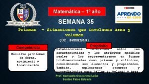 Matemtica 1 ao SEMANA 35 Prismas Situaciones que