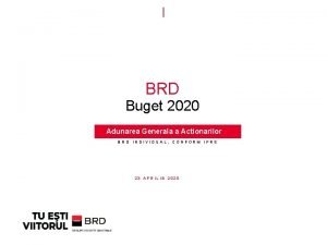 BRD Buget 2020 Adunarea Generala a Actionarilor BRD