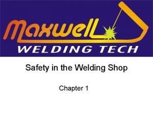 Welding shop safety assessment