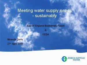 Meeting water supply needs sustainably East of England