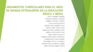 LINEAMIENTOS CURRICULARES PARA EL REA DE IDIOMAS EXTRANJEROS