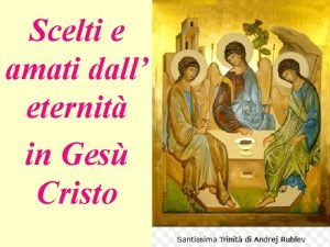 Scelti e amati dall eternit in Ges Cristo