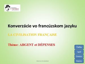 Konverzcie vo franczskom jazyku LA CIVILISATION FRANAISE Thme