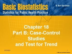 Chapter 18 Part B CaseControl Studies and Test