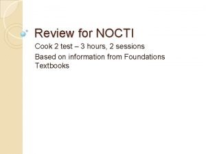 Review for NOCTI Cook 2 test 3 hours