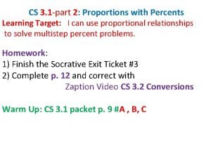 CS 3 1 part 2 Proportions with Percents