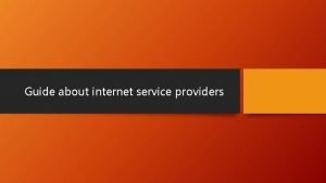 Guide about internet service providers What are Internet