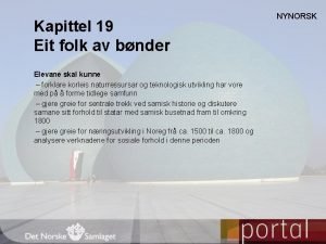 Kapittel 19 Eit folk av bnder Elevane skal