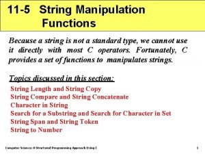 11 5 String Manipulation Functions Because a string