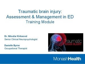 Traumatic brain injury Assessment Management in ED Training