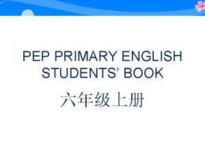 PEP PRIMARY ENGLISH STUDENTS BOOK Unit 4 I