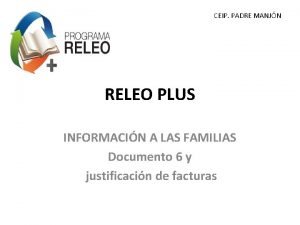 CEIP PADRE MANJN RELEO PLUS INFORMACIN A LAS