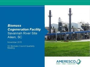 Biomass Cogeneration Facility Savannah River Site Aiken SC