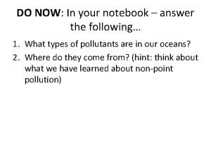 Answer the following in your notebook