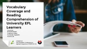 Vocabulary Coverage and Reading Comprehension of University EFL