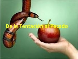 De la Tentacin al Pecado Trasfondo bblico Santiago