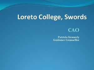 Loreto College Swords CAO Patricia Kennedy Guidance Counsellor
