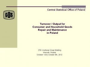 Central Statistical Office of Poland Turnover Output for