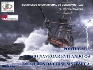 I CONGRESSO INTERNACIONAL DO OBSERVARE UAL 16 17