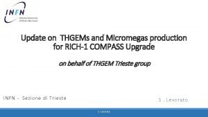 Update on THGEMs and Micromegas production for RICH1