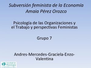 Subversin feminista de la Economa Amaia Prez Orozco