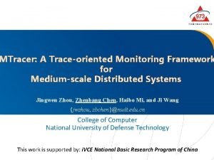 MTracer A Traceoriented Monitoring Framework for Mediumscale Distributed