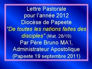 Lettre Pastorale pour lanne 2012 Diocse de Papeete