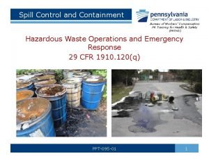 Spill Control and Containment Bureau of Workers Compensation