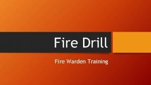Fire warden training powerpoint download Fire warden training powerpoint download