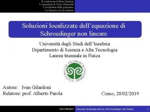 Il condensato di BoseEinstein Lequazione di GrossPitaevskii Levoluzione