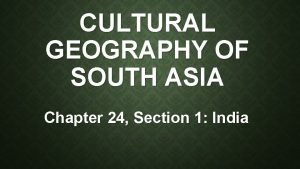 Vocabulary activity 24 cultural geography of south asia